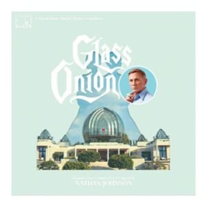 Mond 285A Glass Onion A Knives Out Mystery Original Motion Picture Soundtrack By Nathan Johnson Vinyl 2Xlp Retail Variant